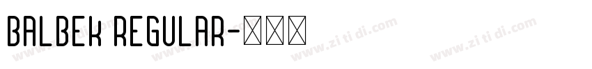 Balbek Regular字体转换
